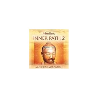 Inner Path 2 - Music For Meditation