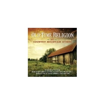 Old Time Religion-20 Country Mountain Hymns