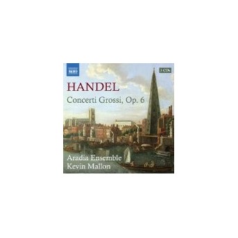 Händel - Concerti Grossi Op. 6