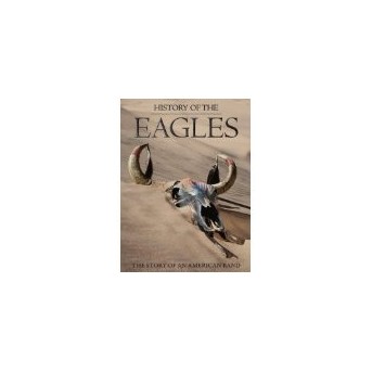 History Of The Eagles - 2 DVD Blue Ray