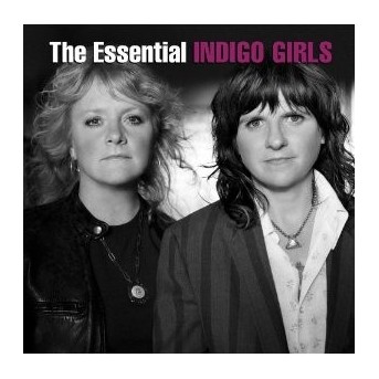 Essential - Best Of Indigo Girls