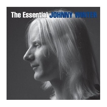 Essential - Best Of Johnny Winter