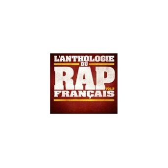 L'anthologie Du Rap Francais Vol. 2