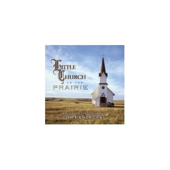 Church On The Prairie: Hymns From The Open