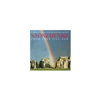 Stonehenge (From Then Till Now)