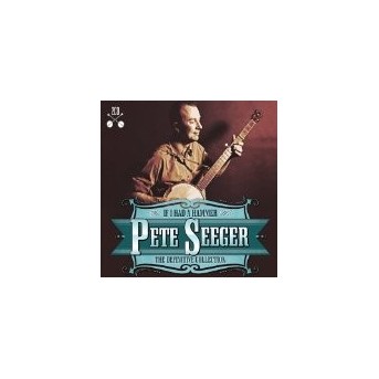 If I Had A Hammer - Definitive Collection - Best Of Pete Seeger