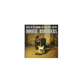 Best Of The Doobie Brothers - Listen To The Music