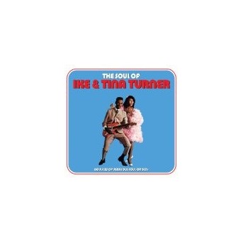 Soul Of Ike & Tina Turner- 3CD