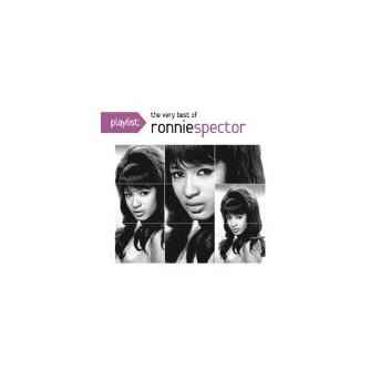 Playlist: The Very Best Of Ronnie Spector