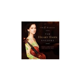 In 27 Pieces: the Hilary Hahn Encores