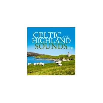 Celtic And Highland Sounds - 4CD