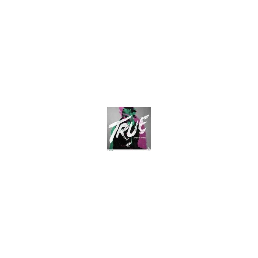 True - Avicii By Avicii - Remix-Album