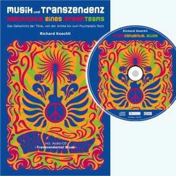 Musik und Transzendenz - Geschichte eines Dreamteams (CD + Buch)