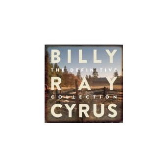 Definitive Collection - Best Of Billy Ray Cyrus - 2CD