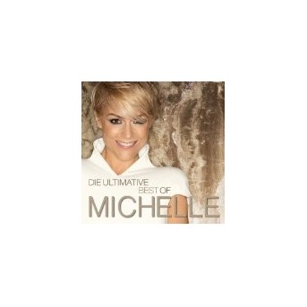 Ultimative Best Of - Michelle - 2CD
