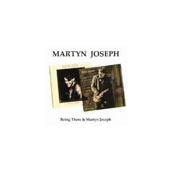 Being There / Martyn Joseph - 2CD