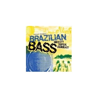 Brazilian Bass-Far Out Presents