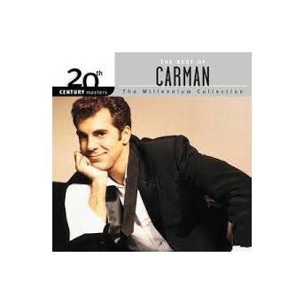 20th Century Masters - Best Of Carman