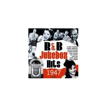 R&B Jukebox Hits 1947 Vol. 1