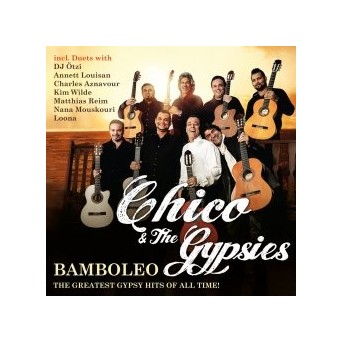 Bamboleo - The Greatest Gypsy Hits Of Chico And The Gypsies