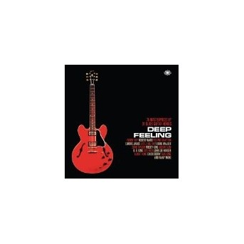 Deep Feeling (Blues Guitar Heroes) - 3CD