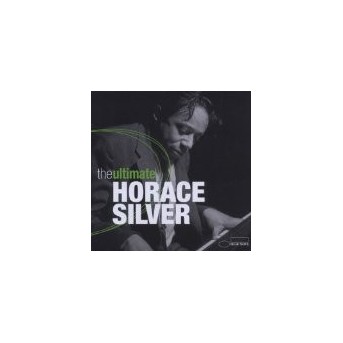 Ultimate Collection - Best Of Horace Silver - 2CD
