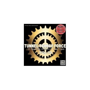 Tunnel Trance Force Vol. 70 - 2CD