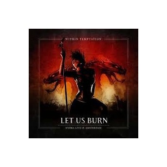 Let Us Burn (Elements & Hydra Live In Concert) - 2CD & DVD