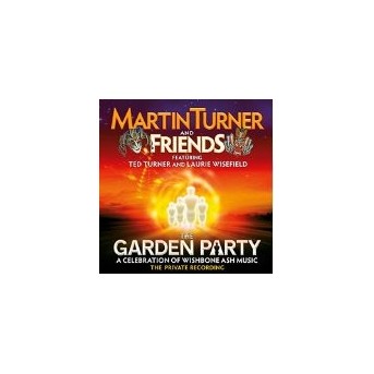 Garden Party - A Celebration Of Wishbone Ash - 2CD