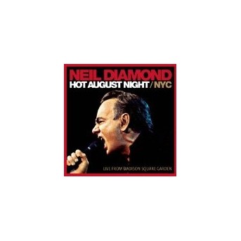 Hot August Night / NYC - 2014 Version - 2CD