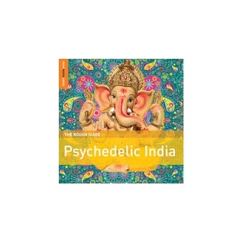 Rough Guide To Psychedelic India