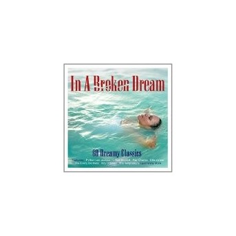 In A Broken Dream - 3CD