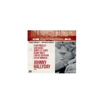 Classics'n'covers Johnny Hallyday - 2CD