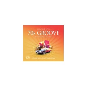Greatest Ever 70s Groove - 3CD