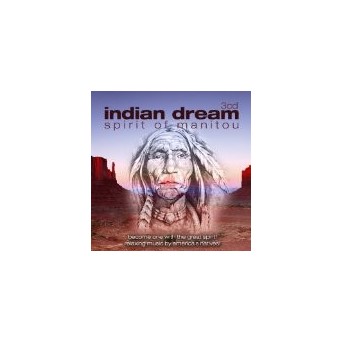 Indian Dream: Spirit Of Manitou - 3CD