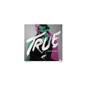 True - Avicii By Avicii - Remix-Album