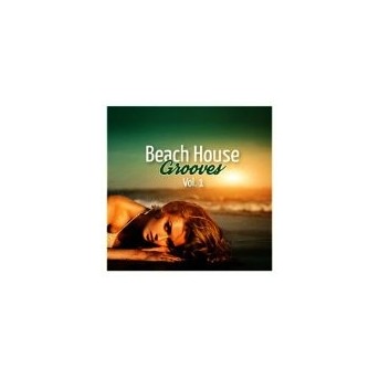 Beach House Grooves Vol. 1 - 2CD