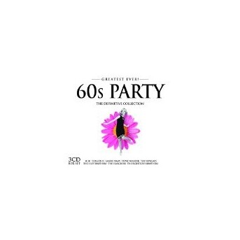 Greatest Ever 60s Party - 3CD