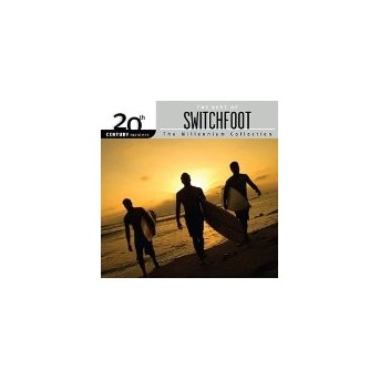 Millennium Collection: 20th Century Masters - Best Of Switchfoot