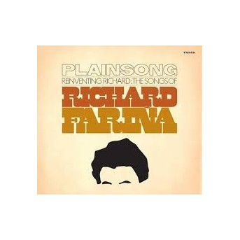Reinventing Richard: The Songs of Richard Farina