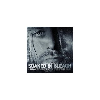Soaked In Bleach (Kurt Cobain/Nirvana)