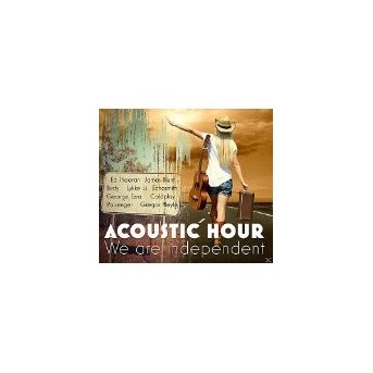 Acoustic Hour - We Are Independent - 2CD
