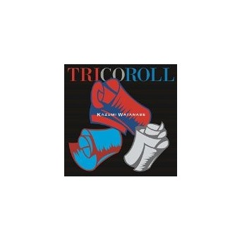 Tricoroll - Remastered