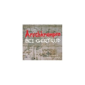 Arschkrampen - Bei Gertrud - 2CD