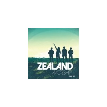 Zealand Worship: The EP