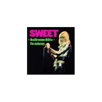 Ballromm Blitz - Anthology (2012) - Best Of The Sweet