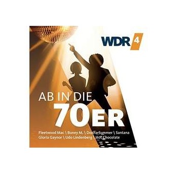 WDR 4 - Ab In Die 70er - 2CD
