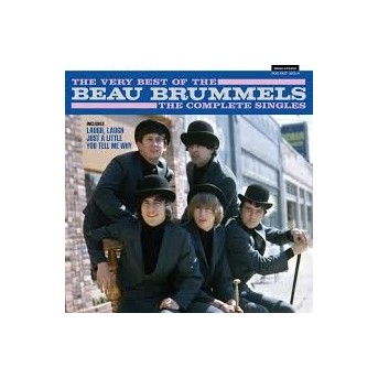 Very Best Of The Beau Brummels: Complete Singles