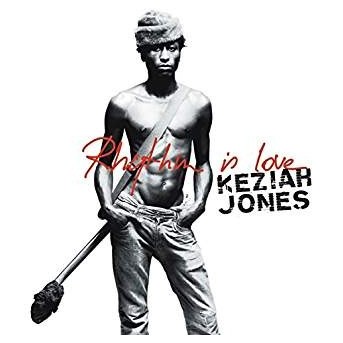 Rhythm Is Love Best Of Keziah Jones