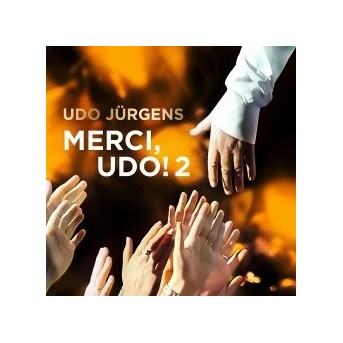 Merci Udo 2 - Das Neue Album 2017 - 2CDs